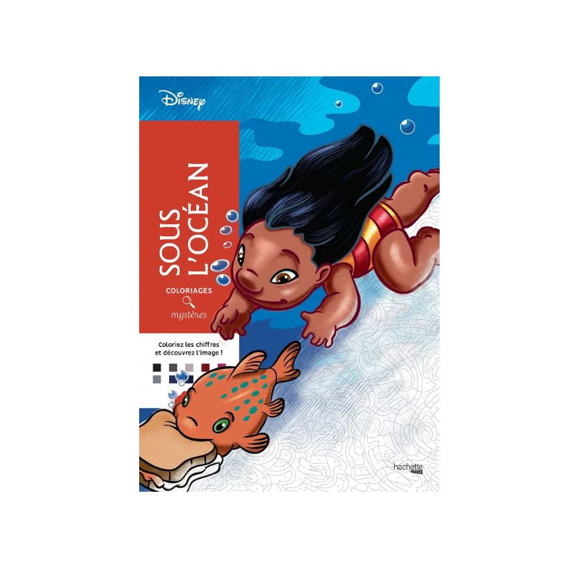 LIVRE DE COLORIAGES Coloriages mystères Disney Sous l'océan