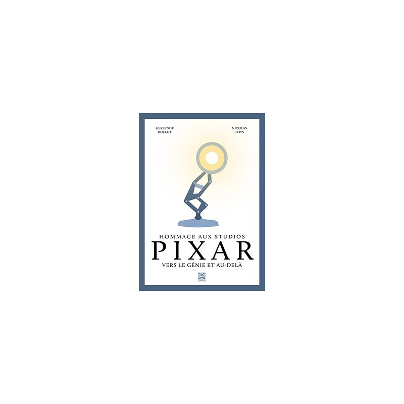 HOMMAGE AUX STUDIOS PIXAR - Nouvelle édition