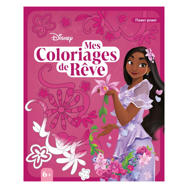 coloriage DISNEY - Mes Coloriages de Rêve - Flower Power