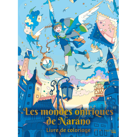 Les mondes oniriques de Narano - Livre de coloriage