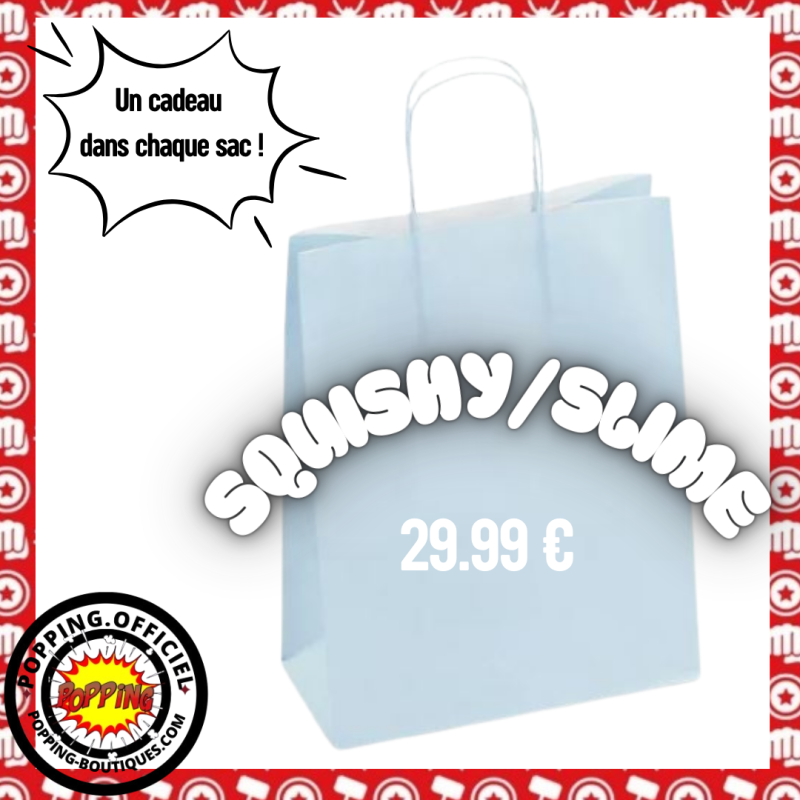 SAC SURPRISE SQUISHY/SLIME - Avec Cadeau