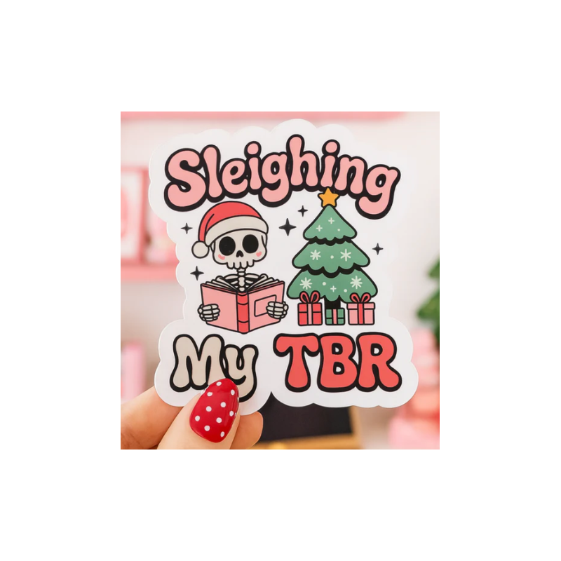 Autocollant découpé " Sleighing my TBR "