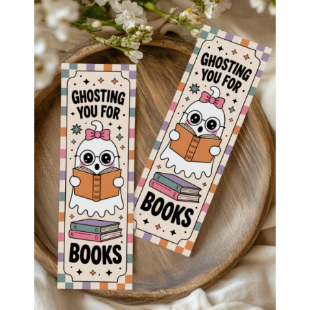 Marque-pages " Ghosting you for books "
