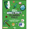 Coloriages pixel - 100% Minecraft - 70 incroyables coloriages