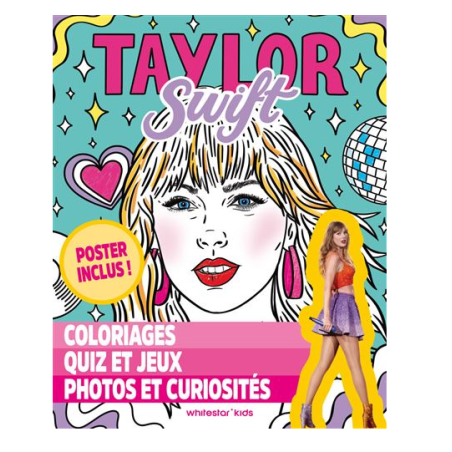 Coloriages, quiz et jeux, photos et curiosités - Taylor Swift
