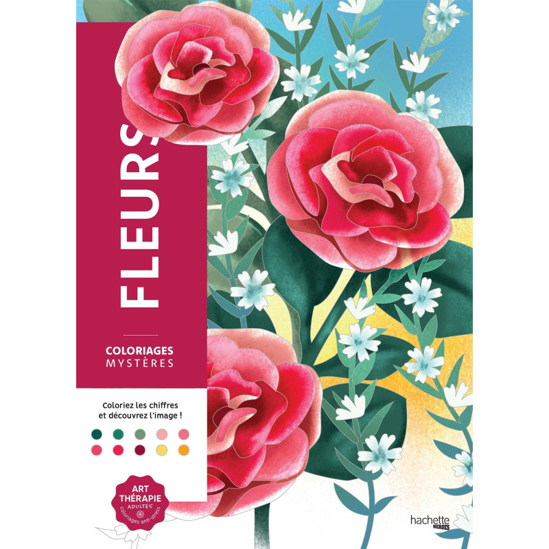 Coloriages mystères - Fleurs Charlotte Mendes (illustrateur)