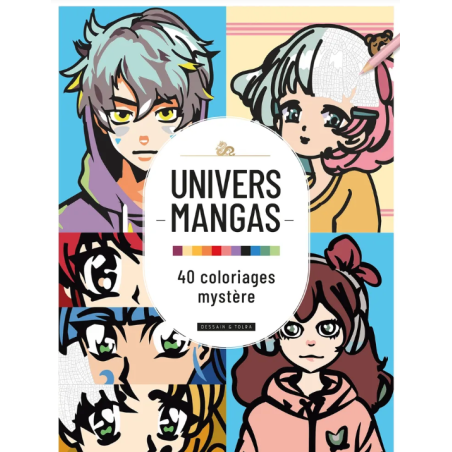 Univers mangas 40 Coloriages mystère