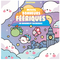 Petits bonheurs féériques -...